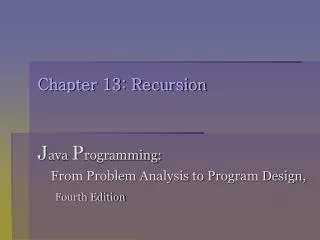 Chapter 13: Recursion