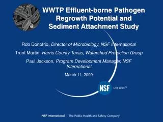 WWTP Effluent-borne Pathogen Regrowth Potential and Sediment Attachment Study