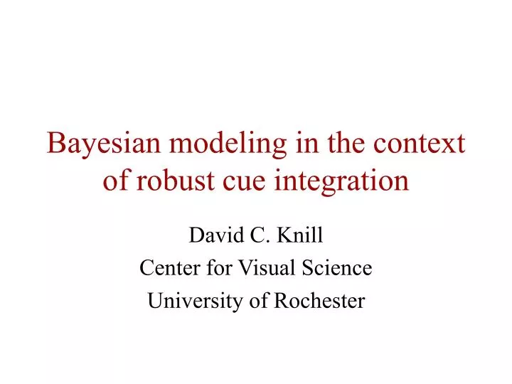 bayesian modeling in the context of robust cue integration