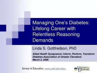 Managing One’s Diabetes: Lifelong Career with Relentless Reasoning Demands