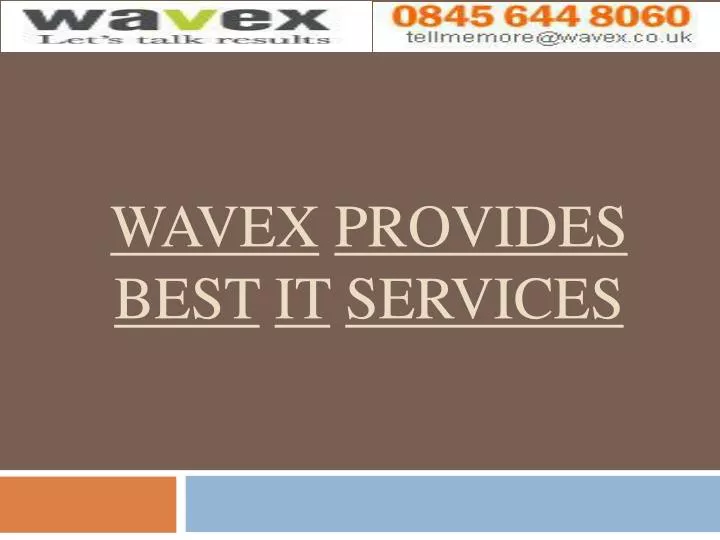 wavex provides best it services