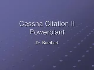 Cessna Citation II Powerplant