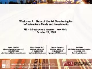 Workshop A: State of the Art Structuring for Infrastructure Funds and Investments