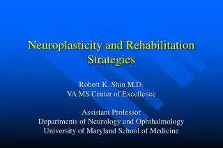 Neuroplasticity and Rehabilitation Strategies