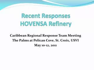 Recent Responses HOVENSA Refinery