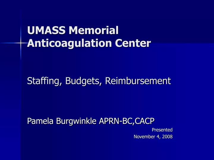 umass memorial anticoagulation center staffing budgets reimbursement