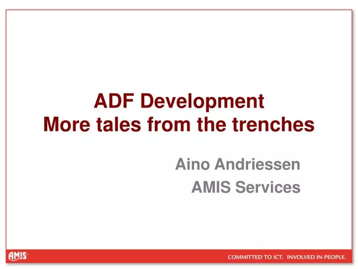 adf development more tales from the trenches