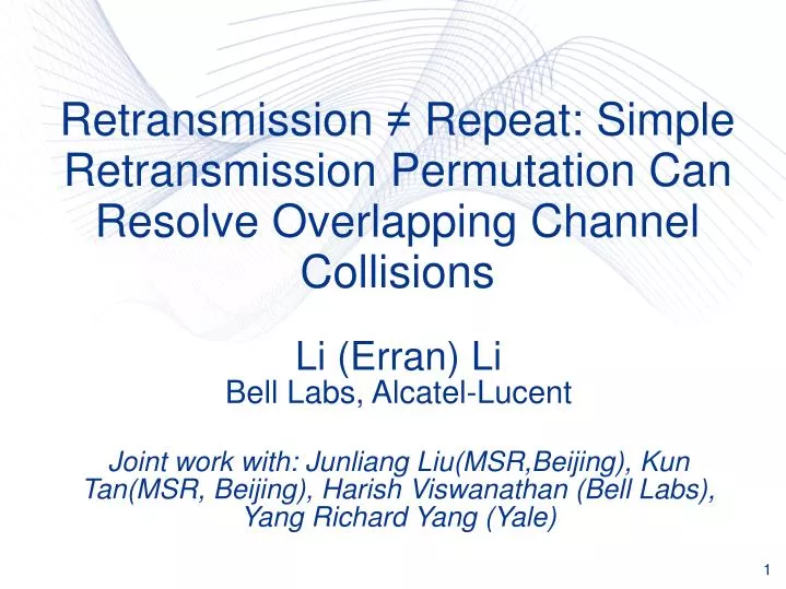 retransmission repeat simple retransmission permutation can resolve overlapping channel collisions