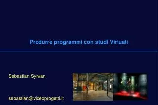 Produrre programmi con studi Virtuali