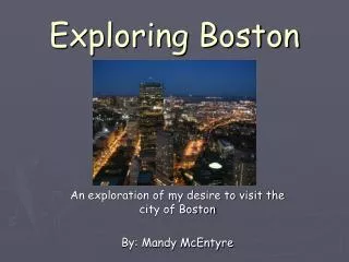 Exploring Boston