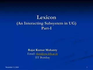Lexicon (An Interacting Subsystem in UG) Part-I