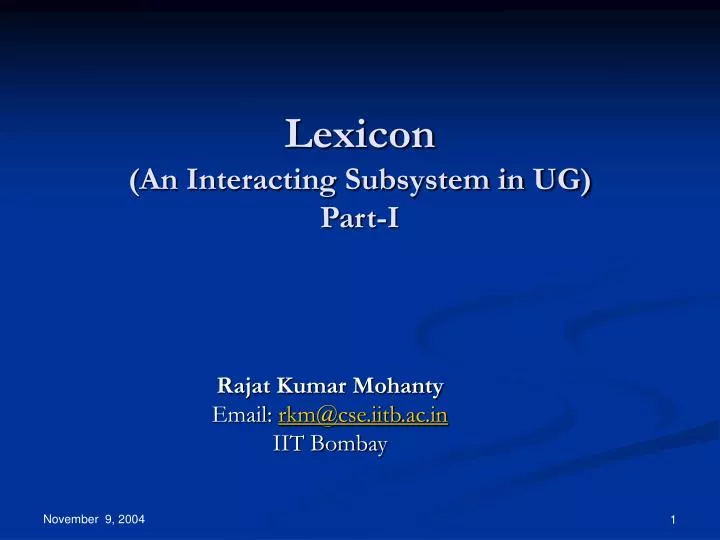 lexicon an interacting subsystem in ug part i
