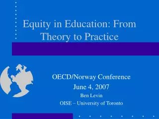 Equity in Education: From Theory to Practice