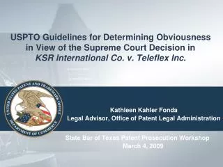 USPTO Guidelines for Determining Obviousness in View of the Supreme Court Decision in KSR International Co. v. Teleflex