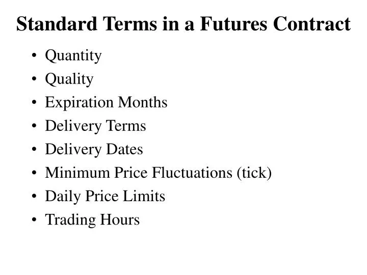 standard terms in a futures contract