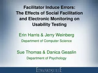 Facilitator Induce Errors: The Effects of Social Facilitation and Electronic Monitoring on Usability Testing
