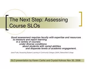 The Next Step: Assessing Course SLOs