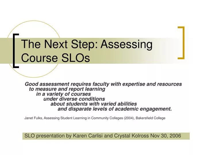 the next step assessing course slos