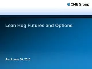 Lean Hog Futures and Options
