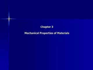 Chapter 3 Mechanical Properties of Materials