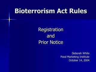 Bioterrorism Act Rules