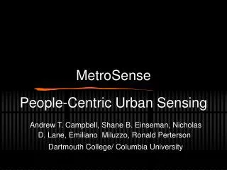 MetroSense People-Centric Urban Sensing