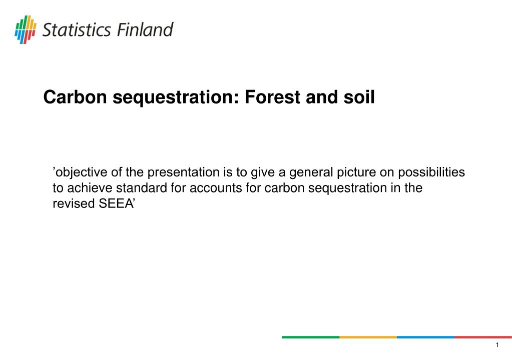 PPT - Carbon sequestration: Forest and soil PowerPoint Presentation ...