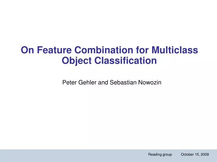 on feature combination for multiclass object classification