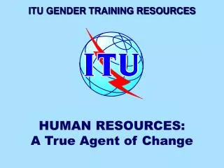 ITU GENDER TRAINING RESOURCES
