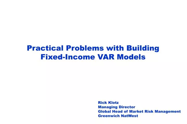 practical problems with building fixed income var models
