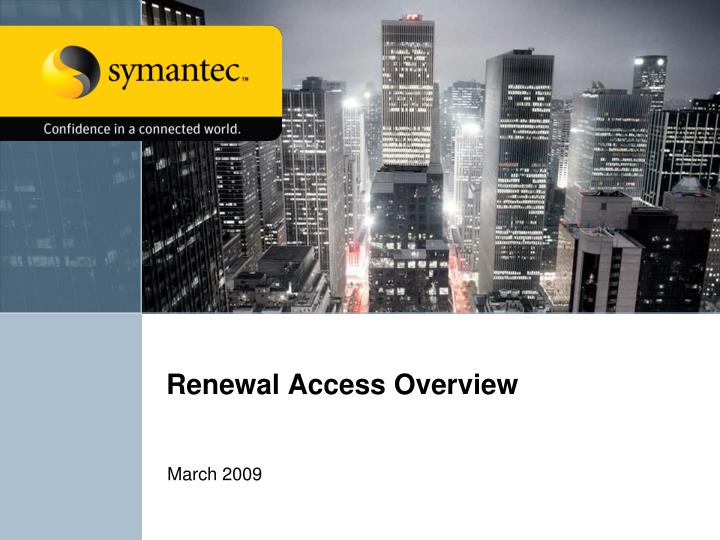 renewal access overview
