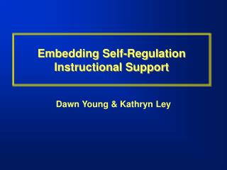 Embedding Self-Regulation Instructional Support