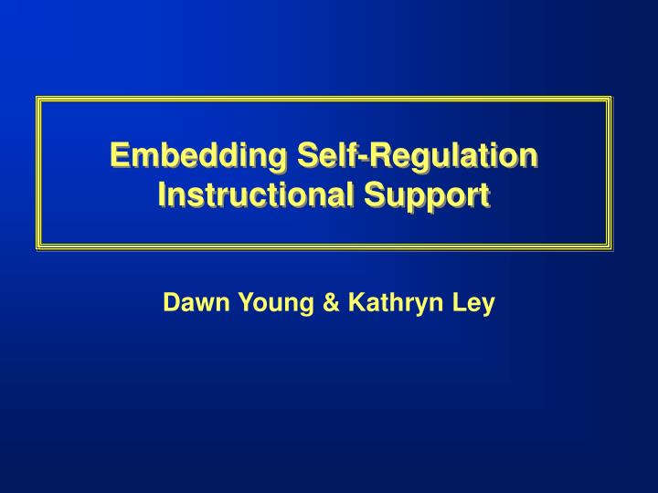 embedding self regulation instructional support