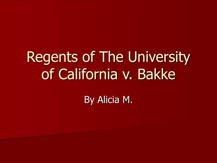 regents of the university of california v bakke
