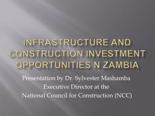 Infrastructure and construction investment opportunities n zambia