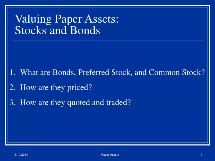valuing paper assets stocks and bonds