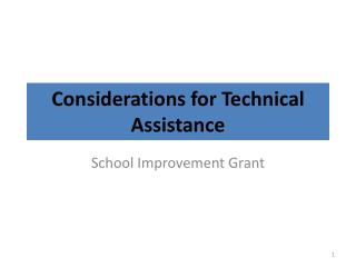 Considerations for Technical Assistance