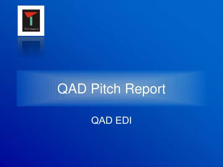 qad pitch report