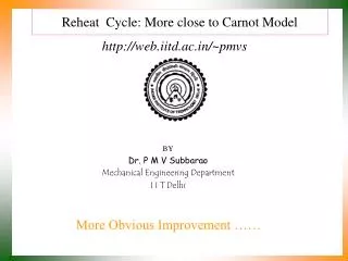 Reheat Cycle: More close to Carnot Model