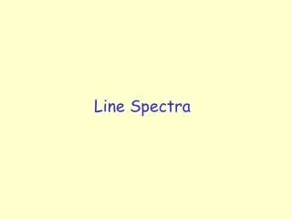Line Spectra