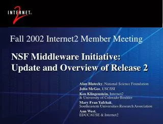 NSF Middleware Initiative: Update and Overview of Release 2