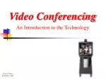 Video Conferencing - slide 1