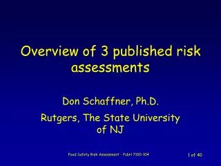 Overview of 3 published risk assessments