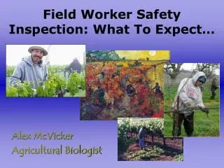 Field Worker Safety Inspection: What To Expect…