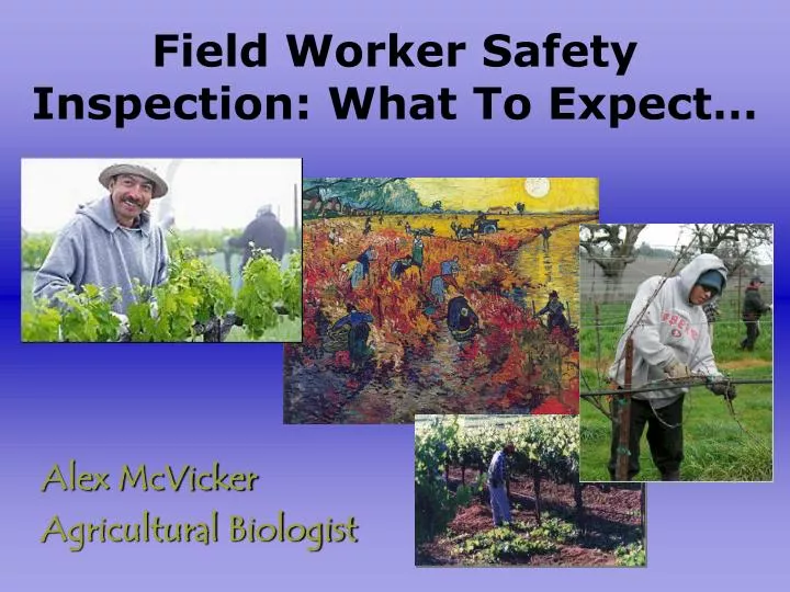 field worker safety inspection what to expect