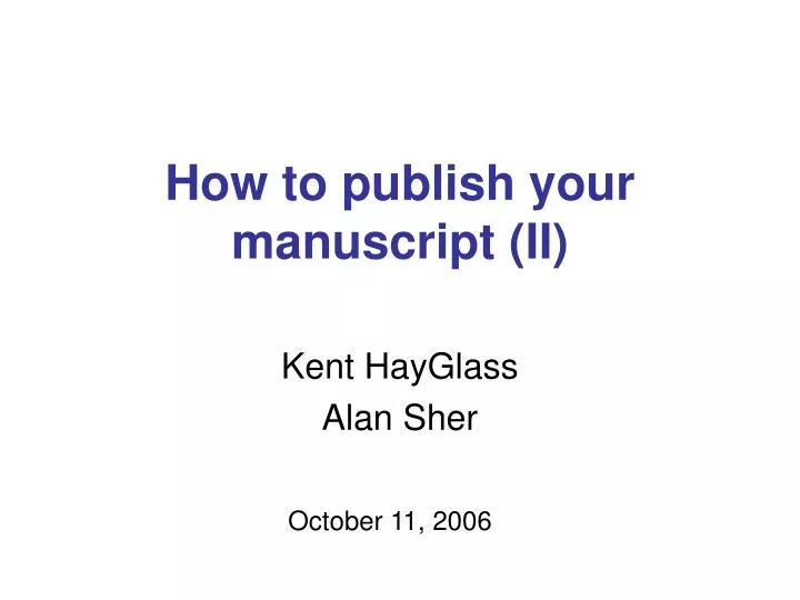 how to publish your manuscript ii