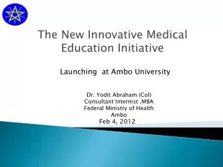 The New Innovative Medical Education Initiative