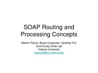 SOAP Routing and Processing Concepts
