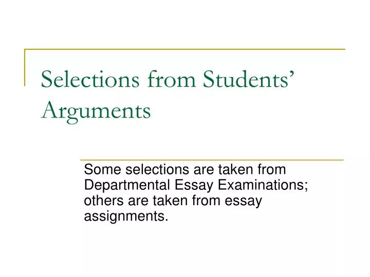 selections from students arguments