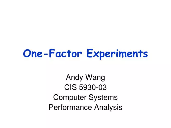 one factor experiments
